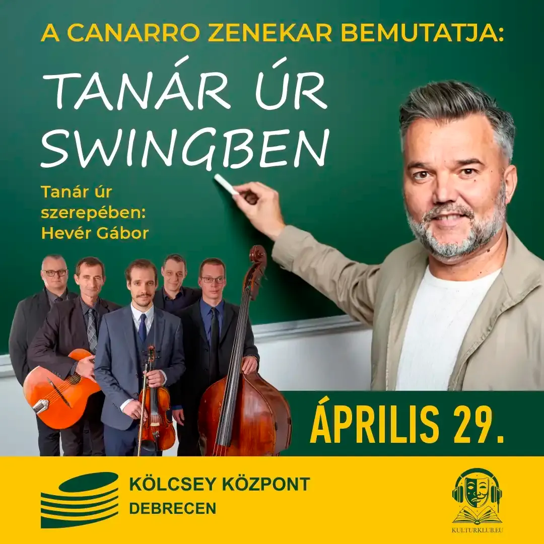 TANÁR ÚR SWINGBEN -  Debrecen